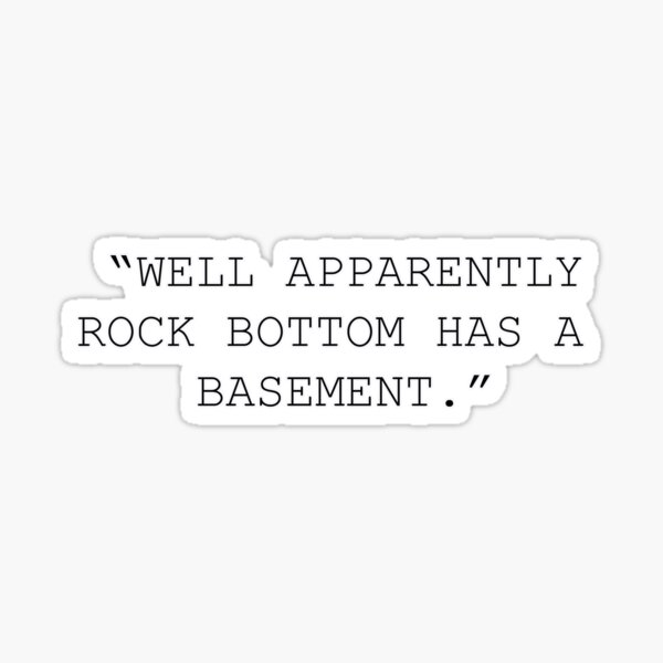 Artikel-Vorschau von Rock Bottom hat einen Keller, designt und verkauft von foreveryone.