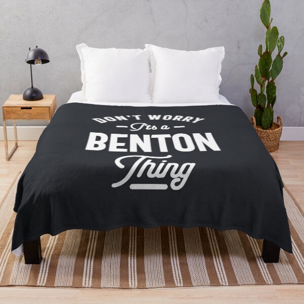 Item preview, Don't Worry It's a Benton Thing designed and sold by cidolopez.