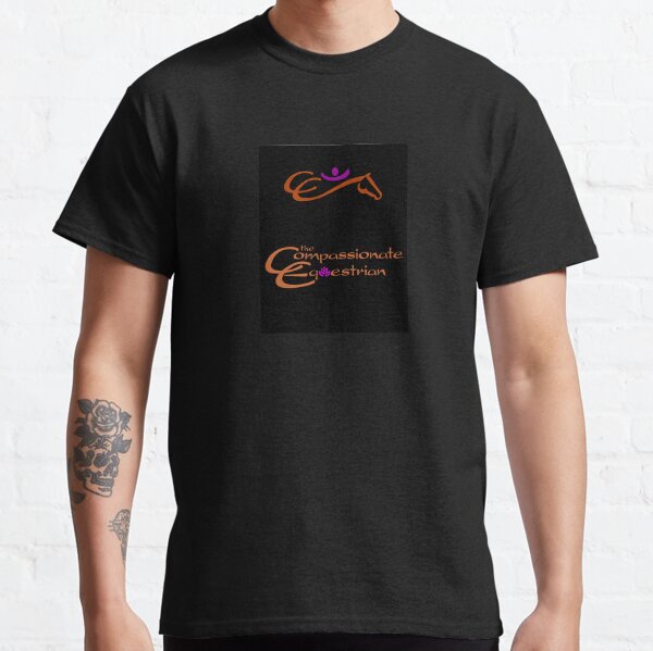 The Compassionate Equestrian text and graphic logo Classic T-Shirt