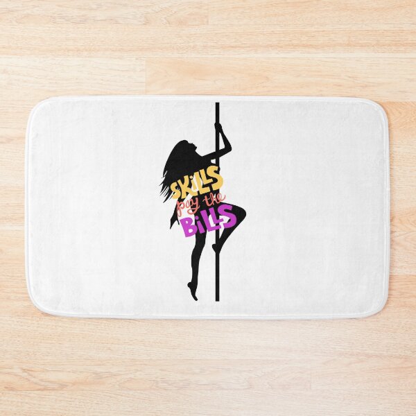 Item preview, Skills Pay the Bills Pole Dancer designed and sold by PoleUnicorn.