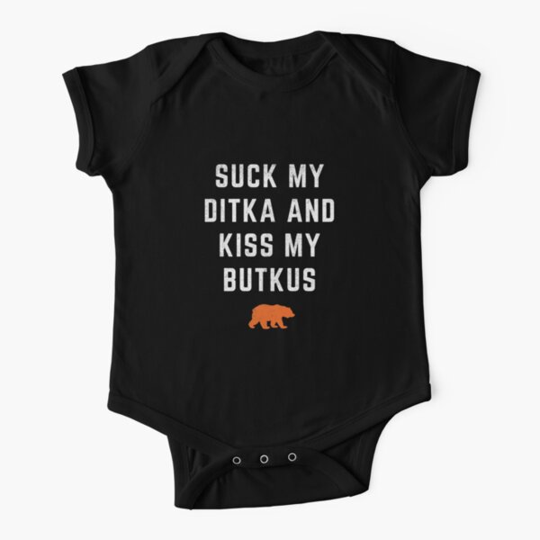 Suck My Ditka and Kiss My Butkus - Chicago Bears t-shirt – Primotees