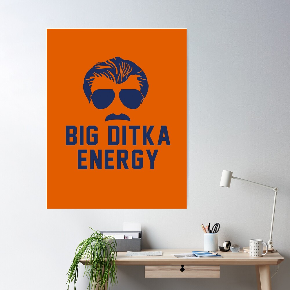 Big Ditka Energy Hoodie Funny Mike Ditka Chicago Bears 