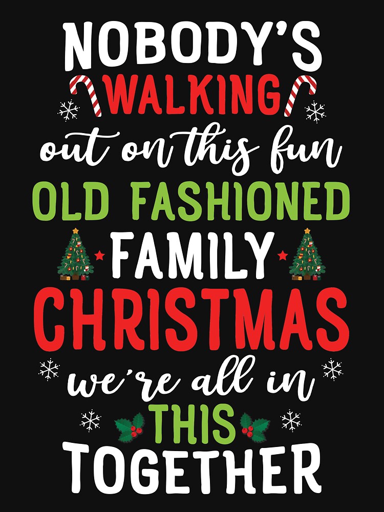 nobody's walking out on this fun shirt