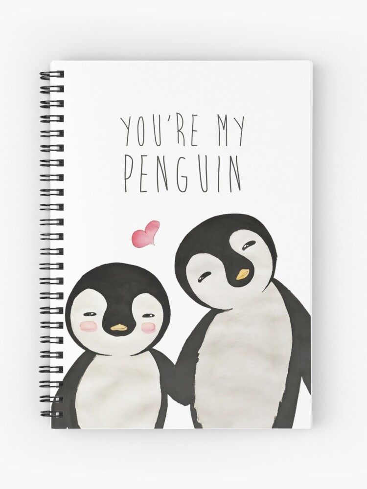 Cuaderno de espiral «Eres mi pingüino | Cuando los pingüinos están  enamorados» de mydoodlesateme | Redbubble