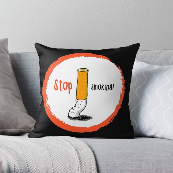 Stop Smoking! Throw Pillow
