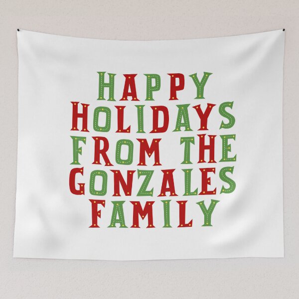 Item preview, Happy holidays from the Gonzales family designed and sold by Urosek.