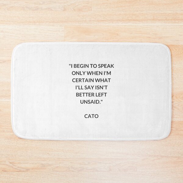 Item preview, I begin to speak only when I am certain what I will say is not better left unsaid - Cato Stoic Quotes designed and sold by Inspirationmotivation.