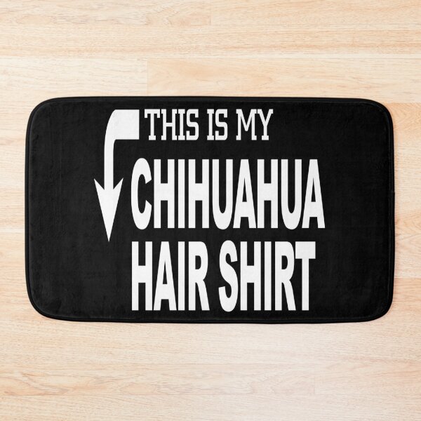 Item preview, This is my Chihuahua Hair Shirt  - Christmas And Birthday Gift Ideas For Dog Lovers designed and sold by ASClothDesign.