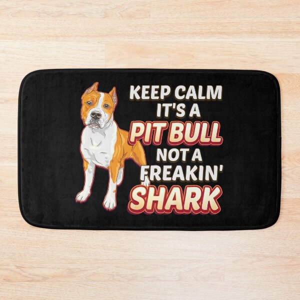 Item preview, Funny Pit Bull Lover Gift - Keep Calm It's Not A Freaking Shark - Dog Rescuer Gift - Pit Bull designed and sold by kntranhoang.