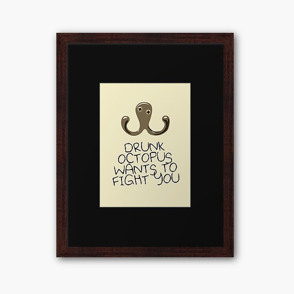 Drunk Octopus Wants To Fight You Framed Art Print for Sale by jezkemp