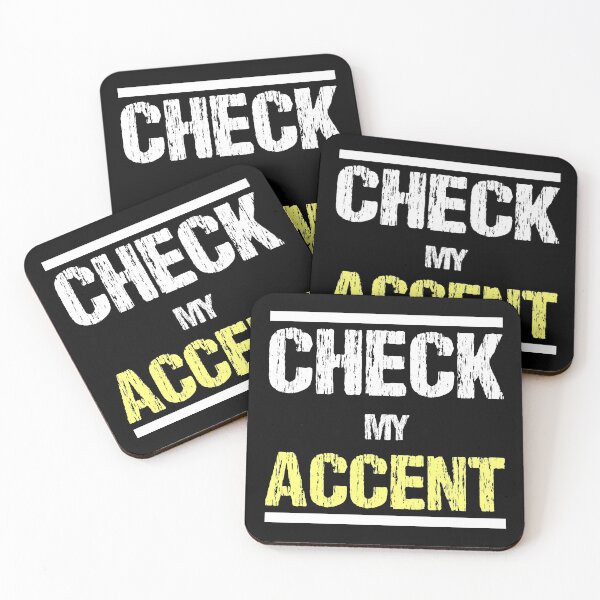 Item preview, Check My Accent designed and sold by Leeloks.