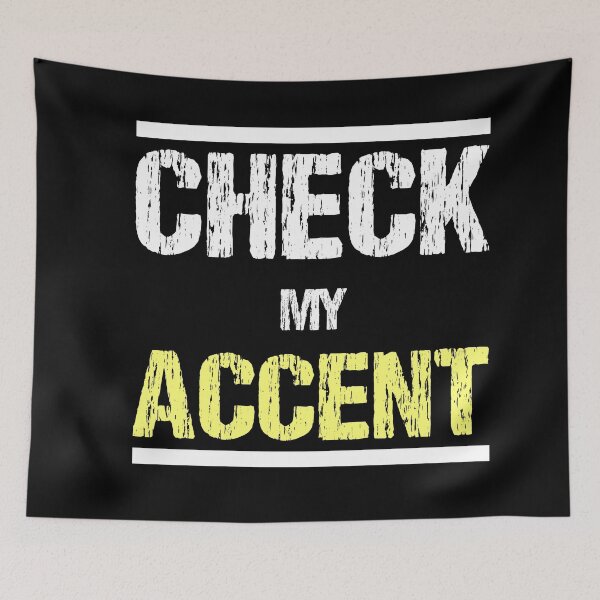 Aperçu de l'œuvre Vérifier mon accent créée et vendue par Leeloks.