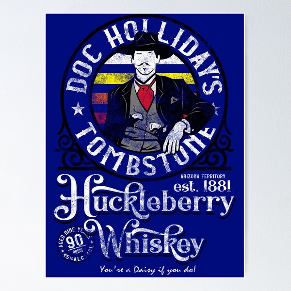 Item preview, Doc Holliday's Huckleberry Whiskey, Tombstone AZ designed and sold by SykoGraphx.