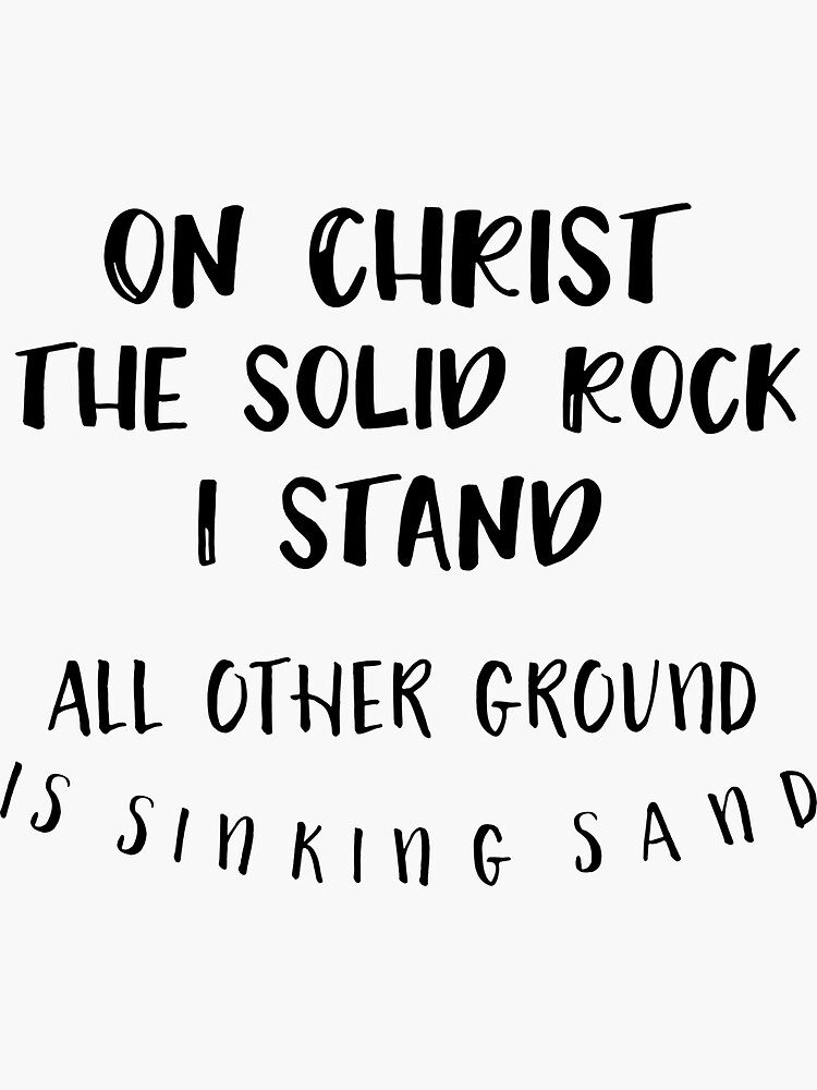 The Solid Rock  Gospel song lyrics, Christian song lyrics, Hymns