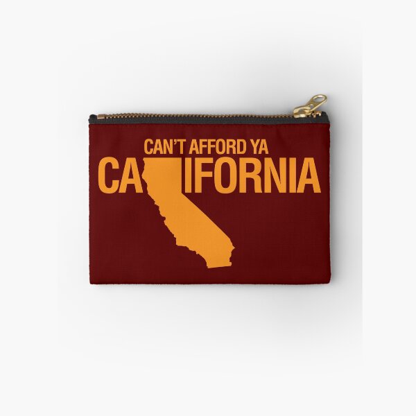Item preview, Can't Afford Ya California designed and sold by gstrehlow2011.