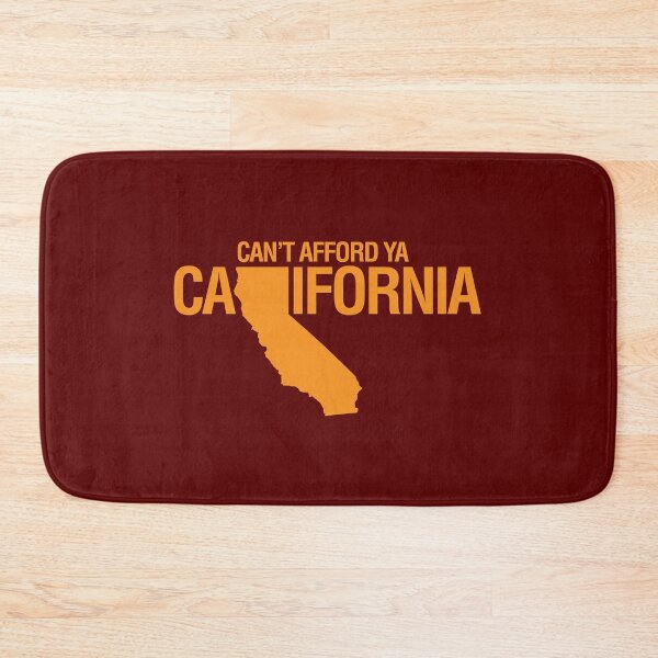 Item preview, Can't Afford Ya California designed and sold by gstrehlow2011.