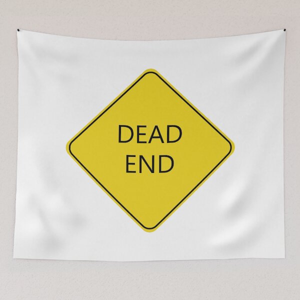 Item preview, Caution Dead End designed and sold by Shanestillz.