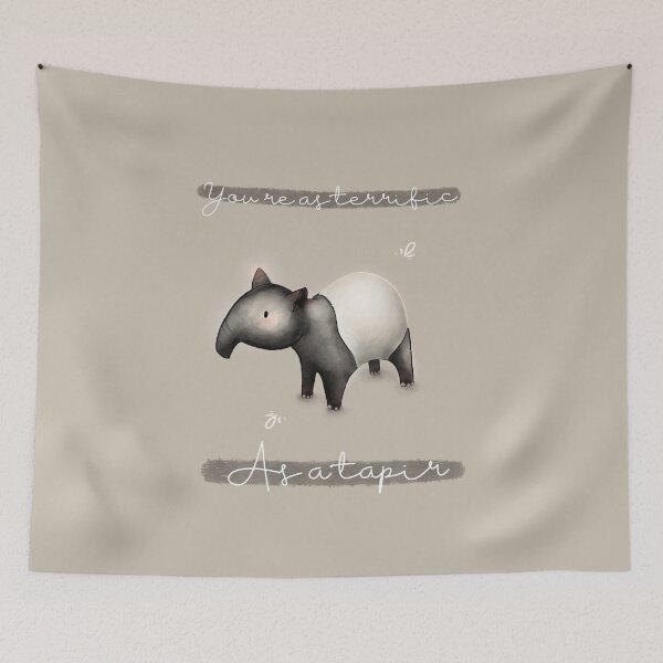 Item preview, You're as terrific as a tapir designed and sold by AliciaBarten.