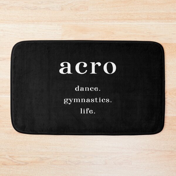 Item preview, Acro. Dance. Gymnastics. Life. designed and sold by XanderWitch Creative.