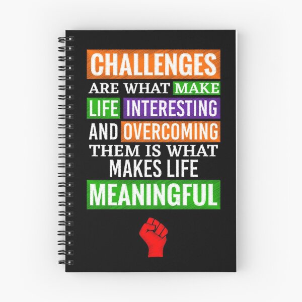 Item preview, Challenges are What make Life Interesting and Overcoming them is What Makes Life Meaningful designed and sold by sibgat.