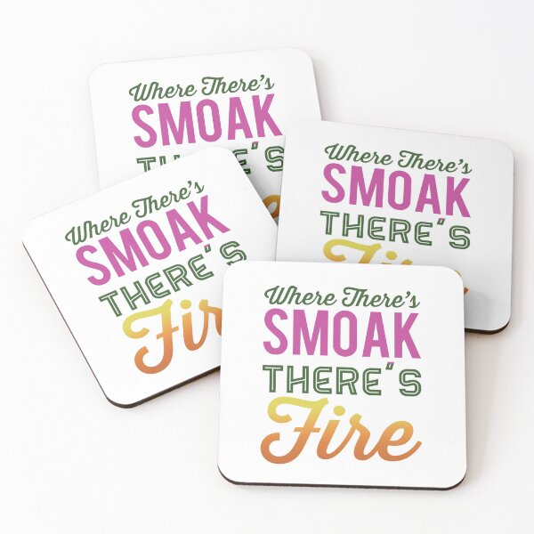 Item preview, Where there's smoak there's fire designed and sold by aussieforgood.