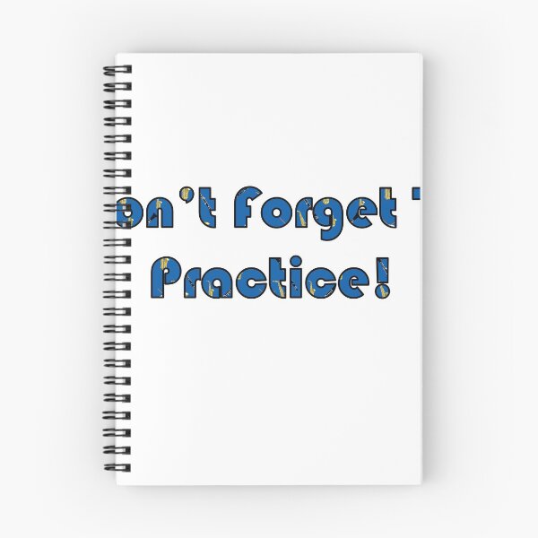 Item preview, Don't forget To Practice! designed and sold by Musketeer07.