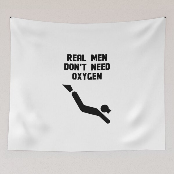 Item preview, Real men do not need oxygen designed and sold by kailukask.