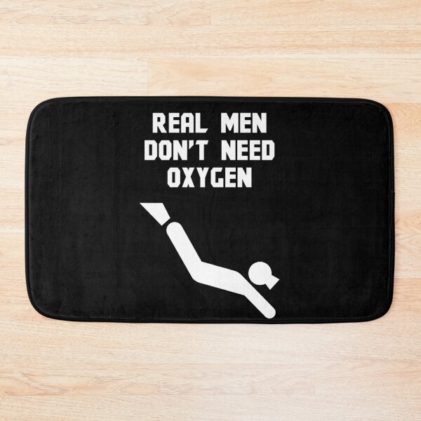 Item preview, Real men do not need oxygen designed and sold by kailukask.