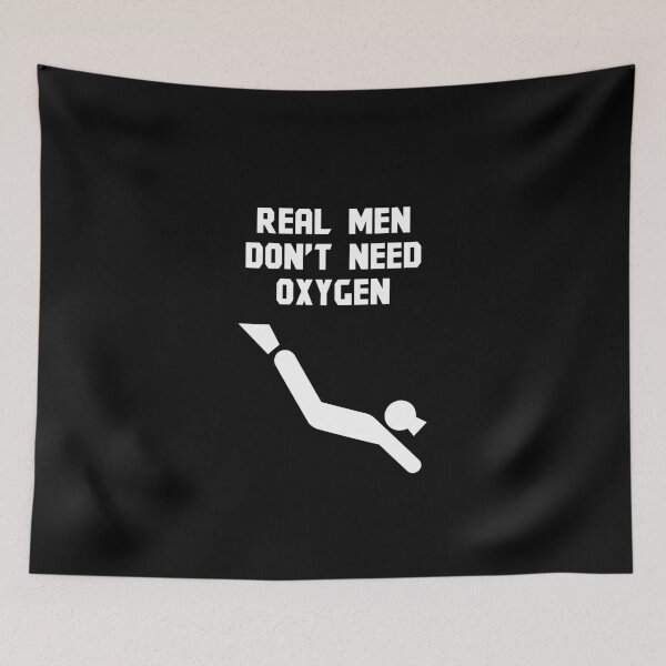Item preview, Real men do not need oxygen designed and sold by kailukask.