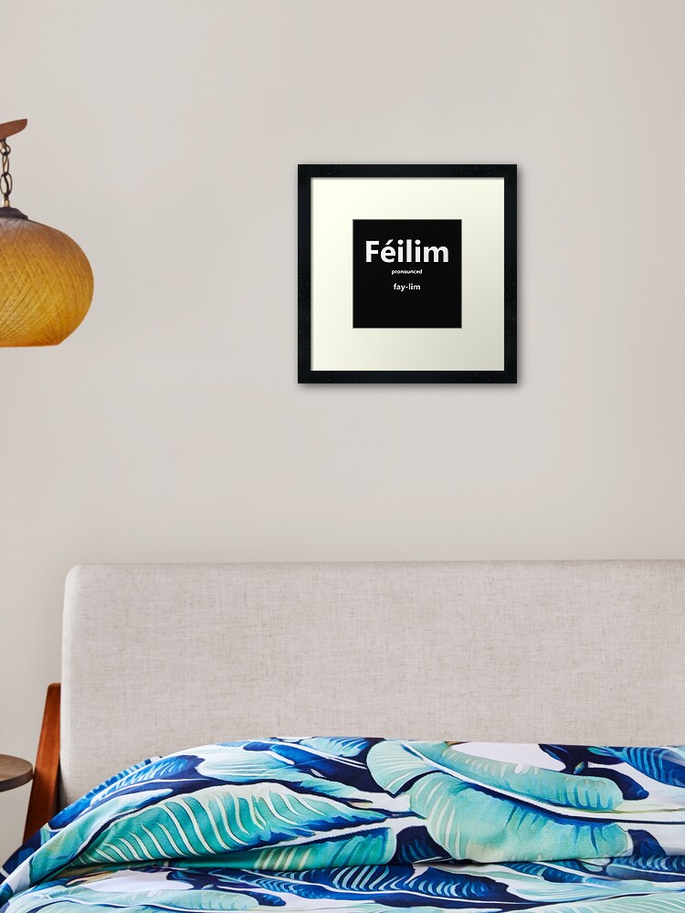 Feilim - How To Pronounce This Irish Boys Name" Framed Art Print By  Caro17002 | Redbubble