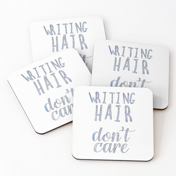 Item preview, Writing Hair, Don't Care designed and sold by TheWriteShoppe.