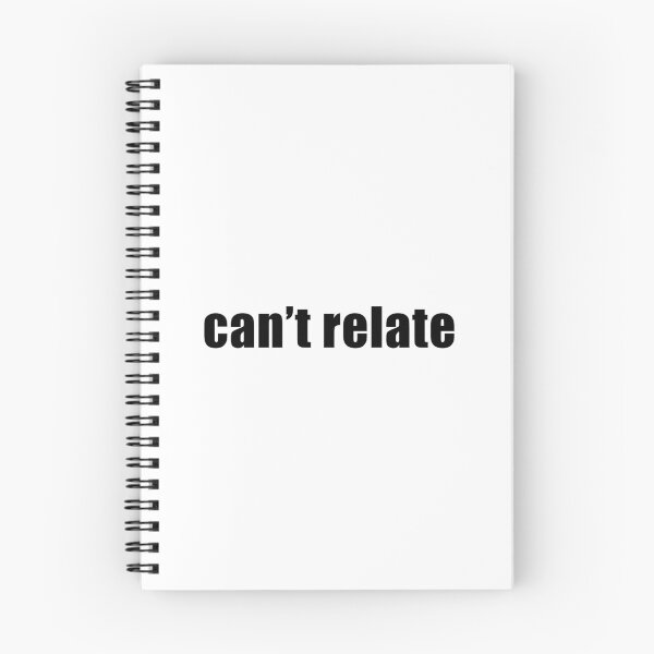 Item preview, Can't Relate designed and sold by quoteedesigns.