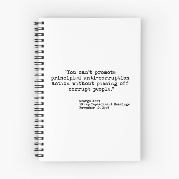 Item preview, Kent Corruption Quote from Impeachment Hearings designed and sold by Thelittlelord.