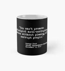 Kent Corruption Quote from Impeachment Hearings Classic Mug