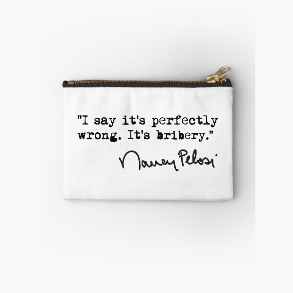 Item preview, I say it's perfectly wrong. It's bribery. designed and sold by Thelittlelord.