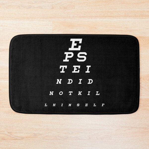 Item preview, Epstein Did Not Kill Himself Eye Chart Graphic designed and sold by tronictees.