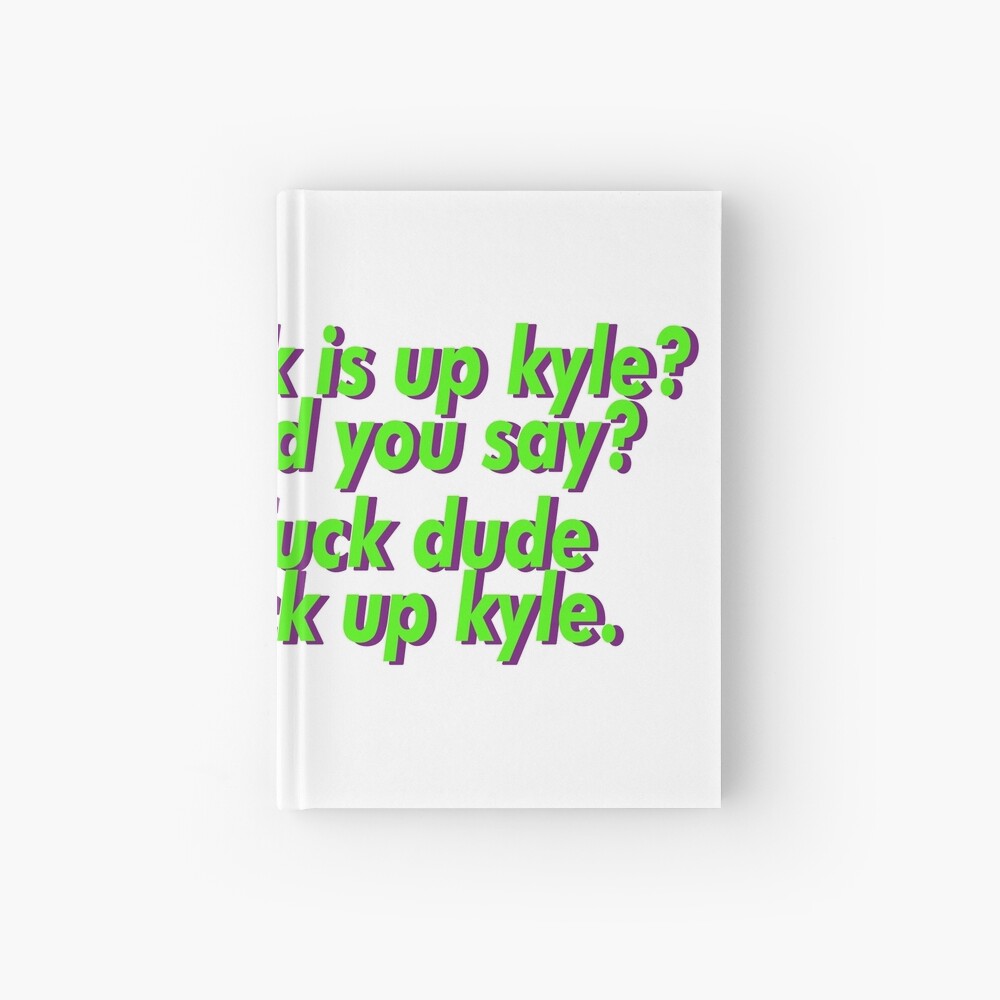 Sticker C Est Quoi Ce Bordel Kyle Citation Meme Vine Par Boyaniscool Redbubble