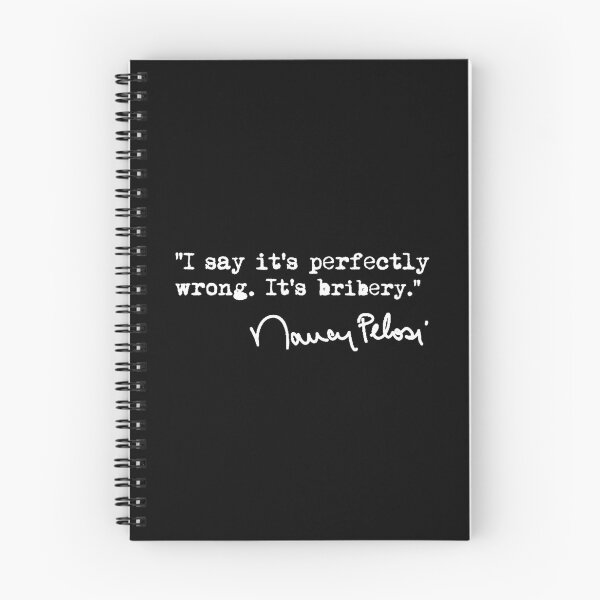 Item preview, I say it's perfectly wrong. It's bribery. (white) designed and sold by Thelittlelord.