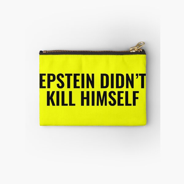 Item preview, Epstein Didn't Kill Himself designed and sold by brandygwen.