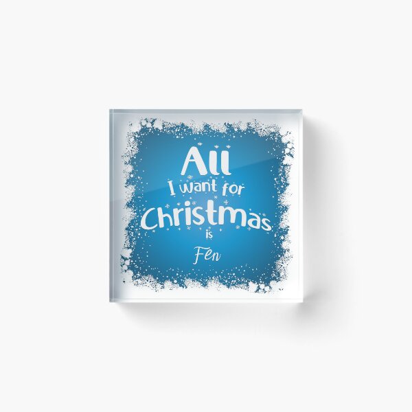 Item preview,  All I want for Christmas is Fen designed and sold by BunnyMomMtl.