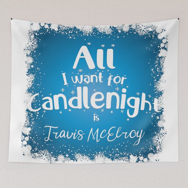 Item preview,  All I want for Candlenight is Travis McElroy designed and sold by BunnyMomMtl.