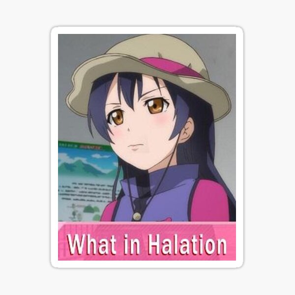 What in Halation Sticker