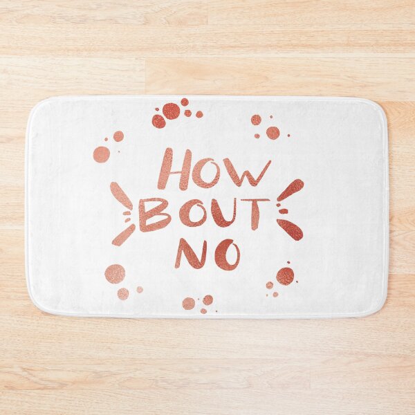 Item preview, How Bout No / Rose Gold Metallic Lettering Quote designed and sold by Alisha Watercolors.
