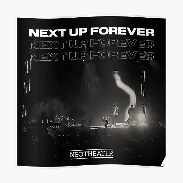 Next Up Forever Tour Photo Poster