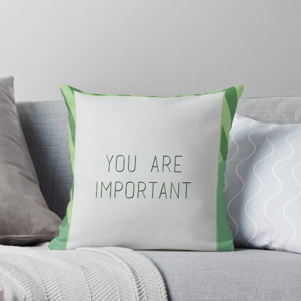 Item preview, you are important designed and sold by MendesMay.