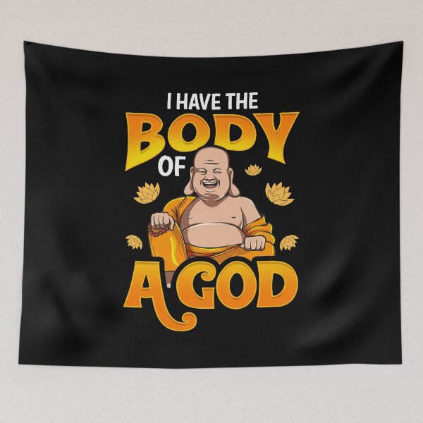 Item preview, Cute & Funny I Have The Body of a God Buddha Pun designed and sold by perfectpresents.