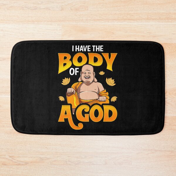 Item preview, Cute & Funny I Have The Body of a God Buddha Pun designed and sold by perfectpresents.