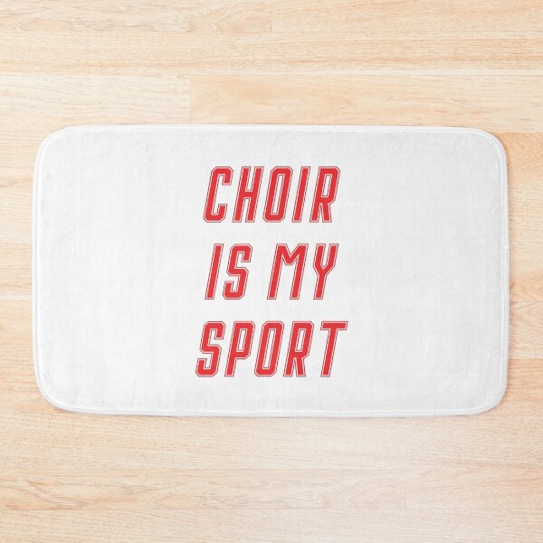 Item preview, Choir Is My Sport designed and sold by teesaurus.