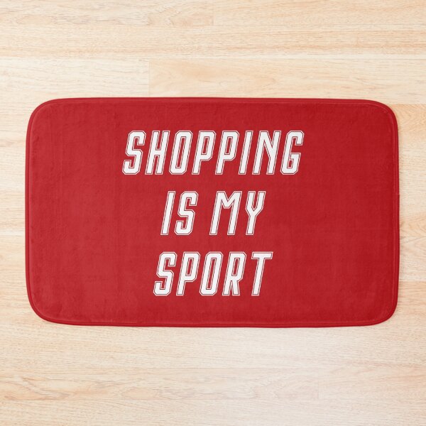 Item preview, Shopping Is My Sport designed and sold by teesaurus.