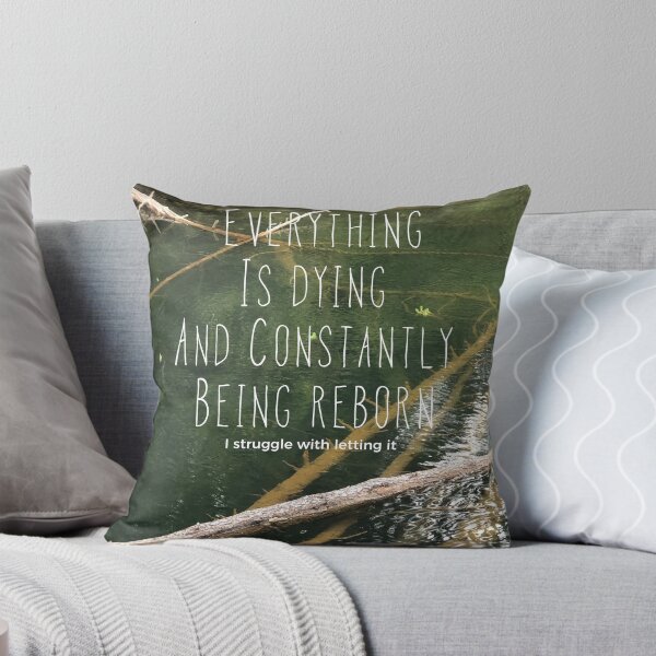 Item preview, Everything Is Dying And Being Reborn designed and sold by AngieFadel.